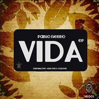 Pablo Fierro - Vida EP