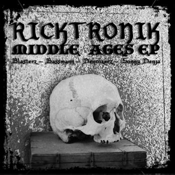 Ricktronik - Middle Ages EP