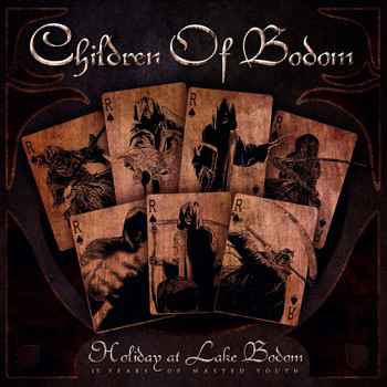 Children Of Bodom - Holiday At Lake Bodom, 15 Years of Wasted Youth (Explicit)