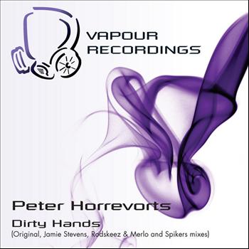 Peter Horrevorts - Dirty Hands