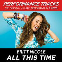 Britt Nicole - All This Time (Performance Tracks)