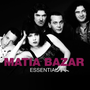 Matia Bazar - Essential (1998 Remaster)