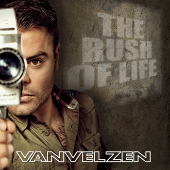 VanVelzen - The Rush Of Life
