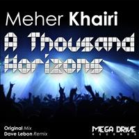 Meher Khairi - A Thousand Horizons