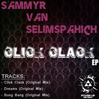 Sammyr Van Selimspahich - Click Clack