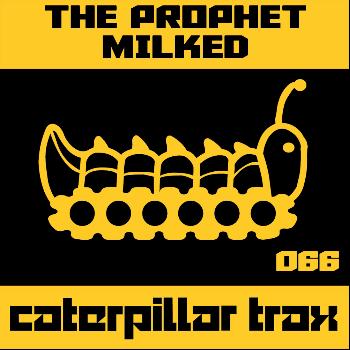 The Prophet (GB) - Milked