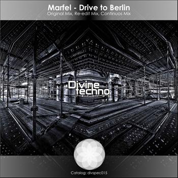 Marfel - Drive To Berlin