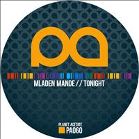 Mladen Mande - Tonight