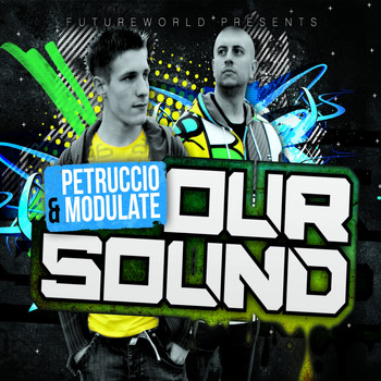 Petruccio & Modulate - Our Sound