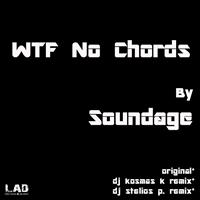 Soundage - WTF No Chords