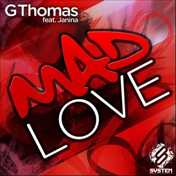 G. Thomas feat. Janina - Mad Love (feat. Janina) - Single
