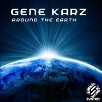 Gene Karz - Around the Earth