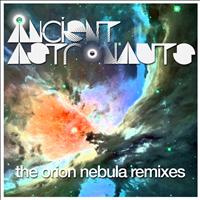 Ancient Astronauts - The Orion Nebula Remixes