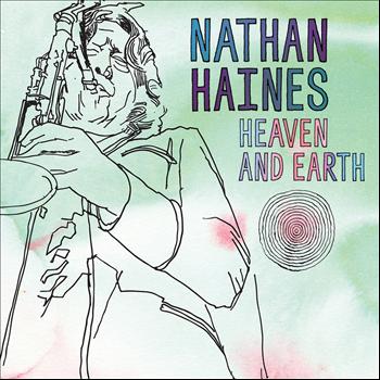 Nathan Haines - Heaven & Earth