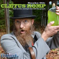 Cletus Romp - Snake Oil: Half Truths, Outright Lies and the Gospel