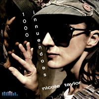 Nicole Taylor - 1000 Innuendoes - Single