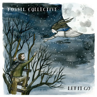 Fossil Collective - Let It Go EP