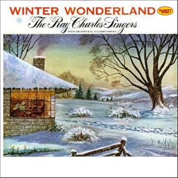The Ray Charles Singers - Winter Wonderland: Rarity Music Pop, Vol. 277