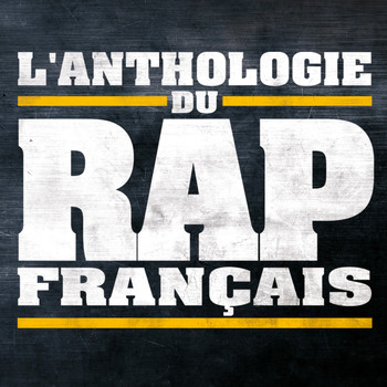 Various Artists / - L'Anthologie du Rap Français