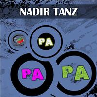 Nadir Tanz - Pa Pa Pa