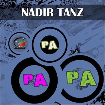 Nadir Tanz - Pa Pa Pa