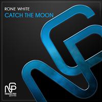Rone White - Catch the Moon