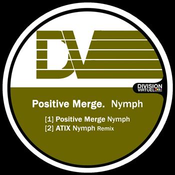 Positive Merge - Nymph