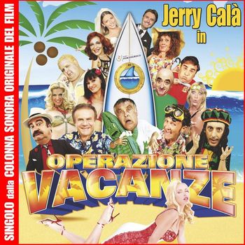Jerry Calà - Operazione Vacanze