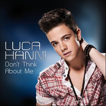 Luca Hänni - Don't Think About Me