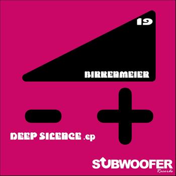 Birkenmeier - Deep Silence