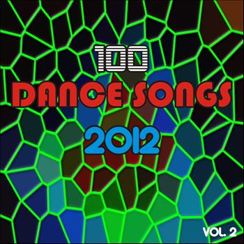 Various Artists - 100 Dance Songs 2012, Vol. 2 (Explicit)