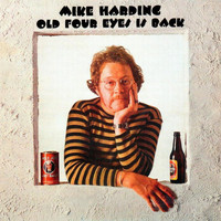 Mike Harding - Old Four Eyes Is Back