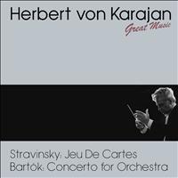 Philharmonia Orchestra, Herbert von Karajan - Stravinsky : Jeu De Cartes - Bartók : Concerto for Orchestra
