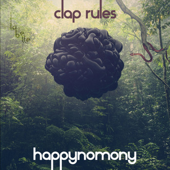 Clap Rules - Happynomony - EP