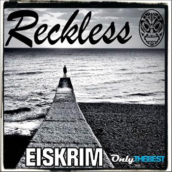 EiSkrim - Reckless