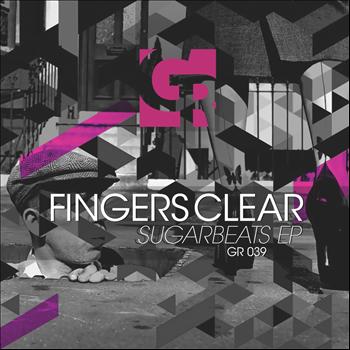 Fingers Clear - Sugar Beat EP