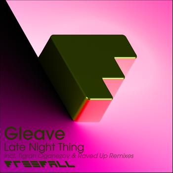 Gleave - Late Night Thing