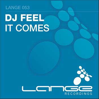 DJ Feel - It Comes