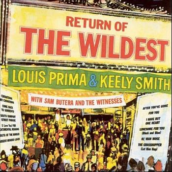 Louis Prima & Keely Smith - Return Of The Wildest