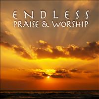 The Faith Crew - Endless Praise & Worship