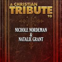 The Faith Crew - A Christian Tribute to Nichole Nordeman & Natalie Grant