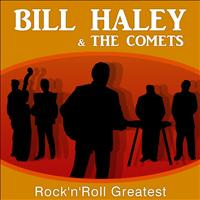 Bill Haley & The Comets - Rock'n'Roll Greatest
