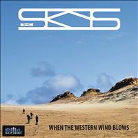 The Skys - When the Western Wind Blows - Single