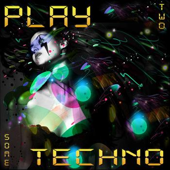 Various Artists - Play some Techno 2