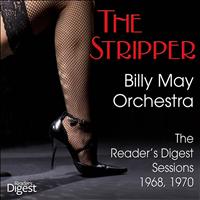 Billy May Orchestra - The Stripper: Billy May Orchestra - The Reader's Digest Sessions 1968, 1970