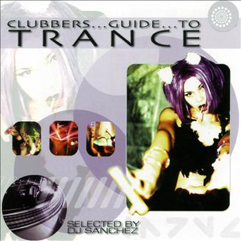 Various Artists - Clubbers Guide to Trance