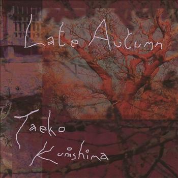 Taeko Kunishima - Late Autumn