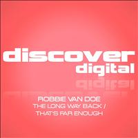 Robbie van Doe - The Long Way Back / That's Far Enough