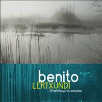 Benito Lertxundi - Oroimenaren oraina