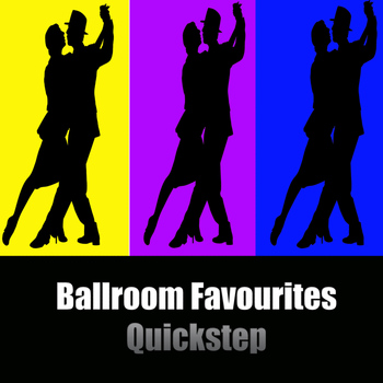 Various Artists - Ballroom Favourites: Quickstep